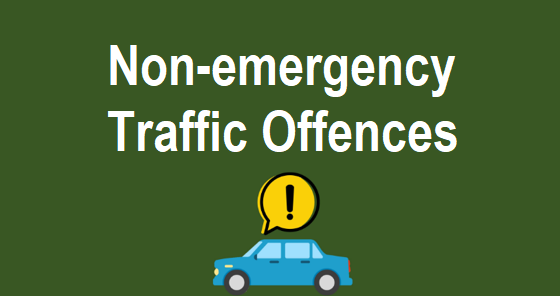 Non-emergency traffic offences